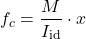 \[f_c = \frac{M}{I_{\text{id}}} \cdot x\]