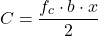 \[C = \frac{f_c \cdot b \cdot x}{2} \]