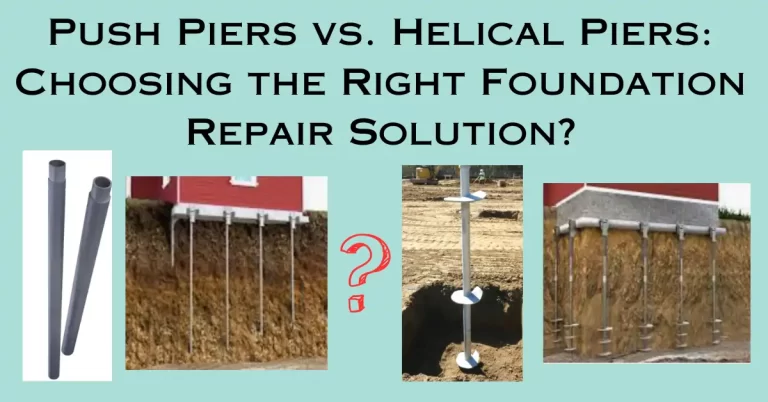 Push Piers vs. Helical Piers: Choosing the Right Foundation Repair Solution