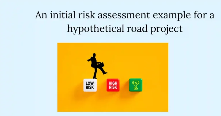 An initial risk assessment example for a hypothetical road project