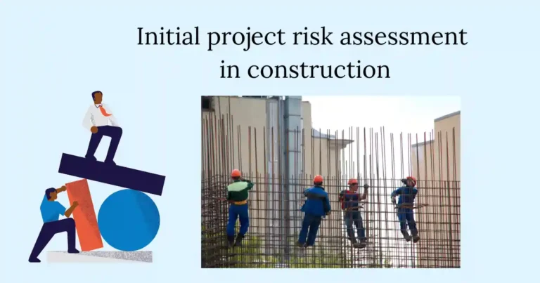 Initial project risk assessment in construction